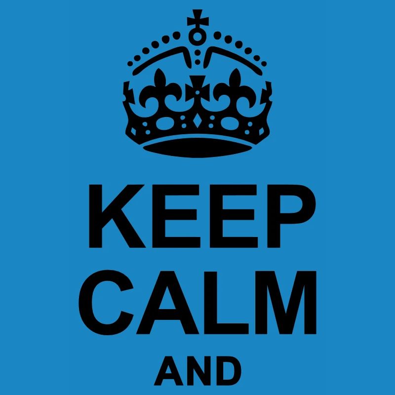 Keep Calm and write your text