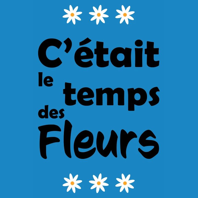 C'était le temps des fleurs