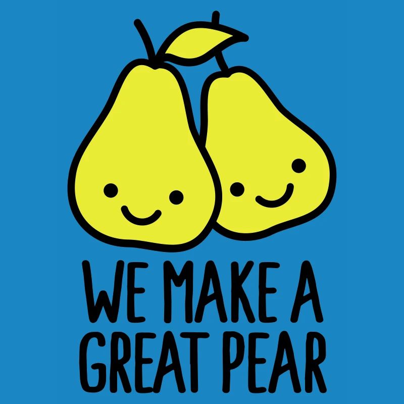 We make a great pear