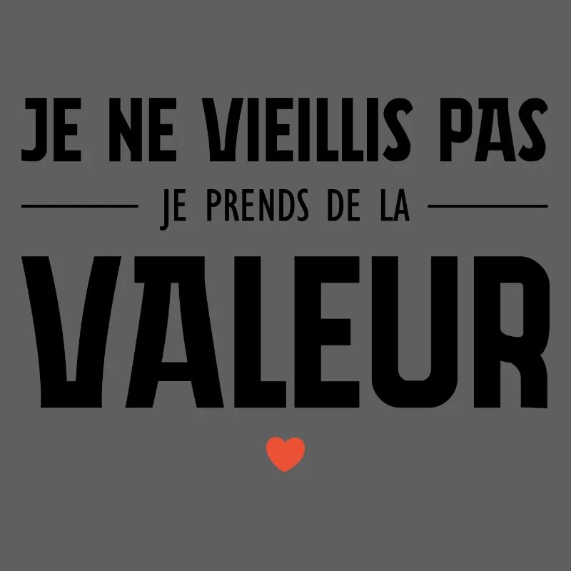 I'm not getting old, I'm increasing in value