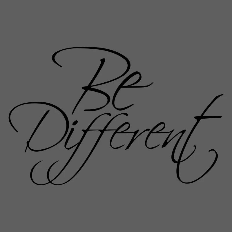 Text Be Different Be You Design
