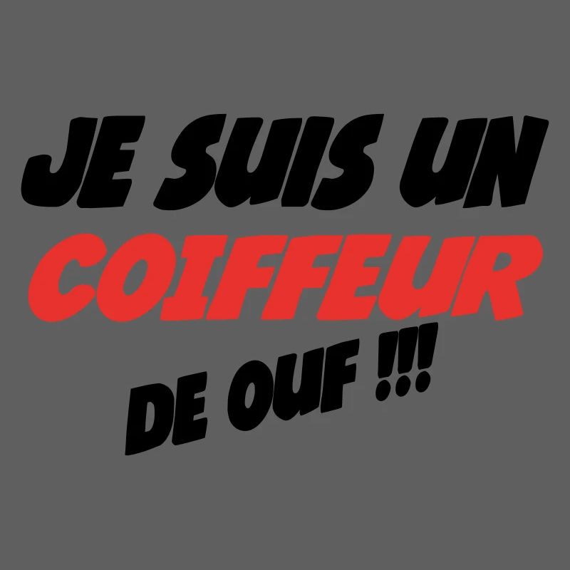 Je suis un COIFFEUR de ouf !!!