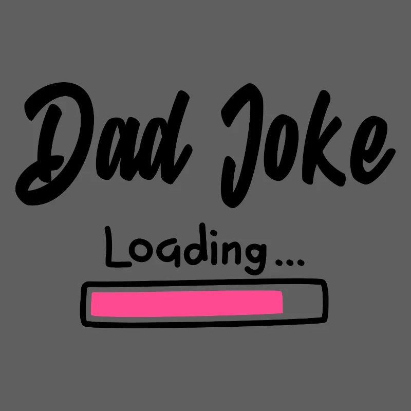 Dad Joke Loading Lustiger Vater Spruch Geschenk