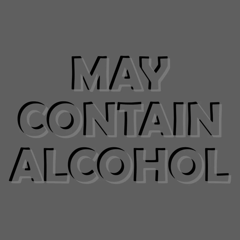 May contain alcohol Blurred