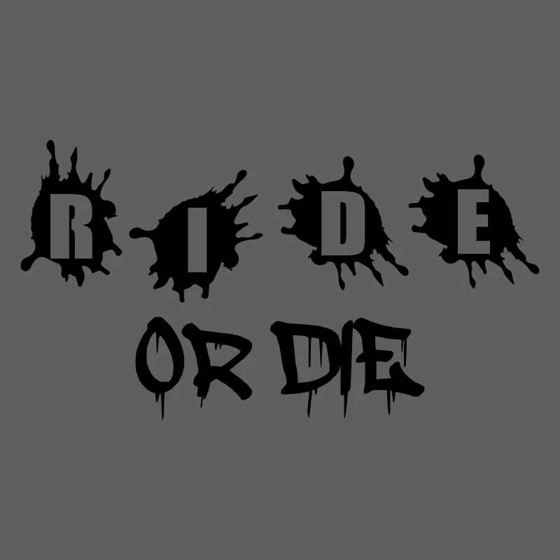 Ride or Die