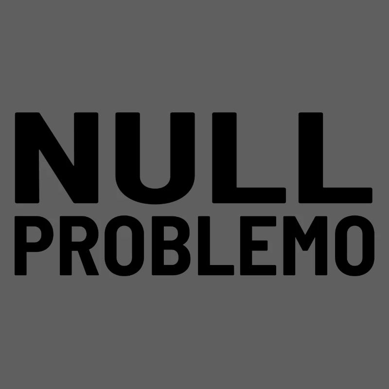Zéro problème, pas de problème