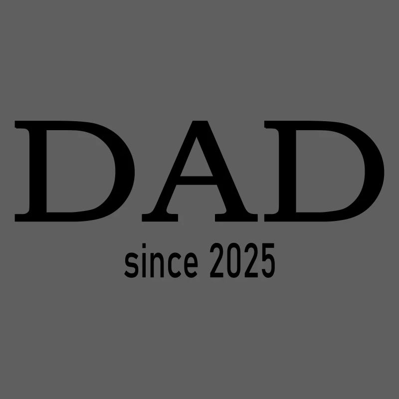 dad since 2025