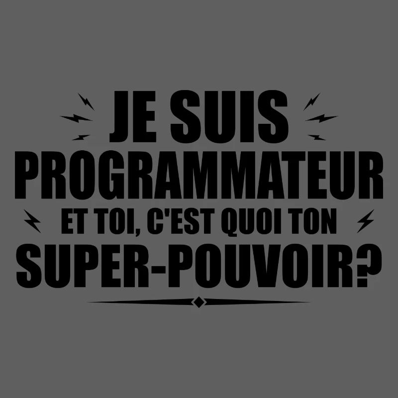 Ich bin Programmierer.Was ist deine Superkraft