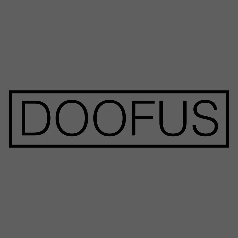 Doofus