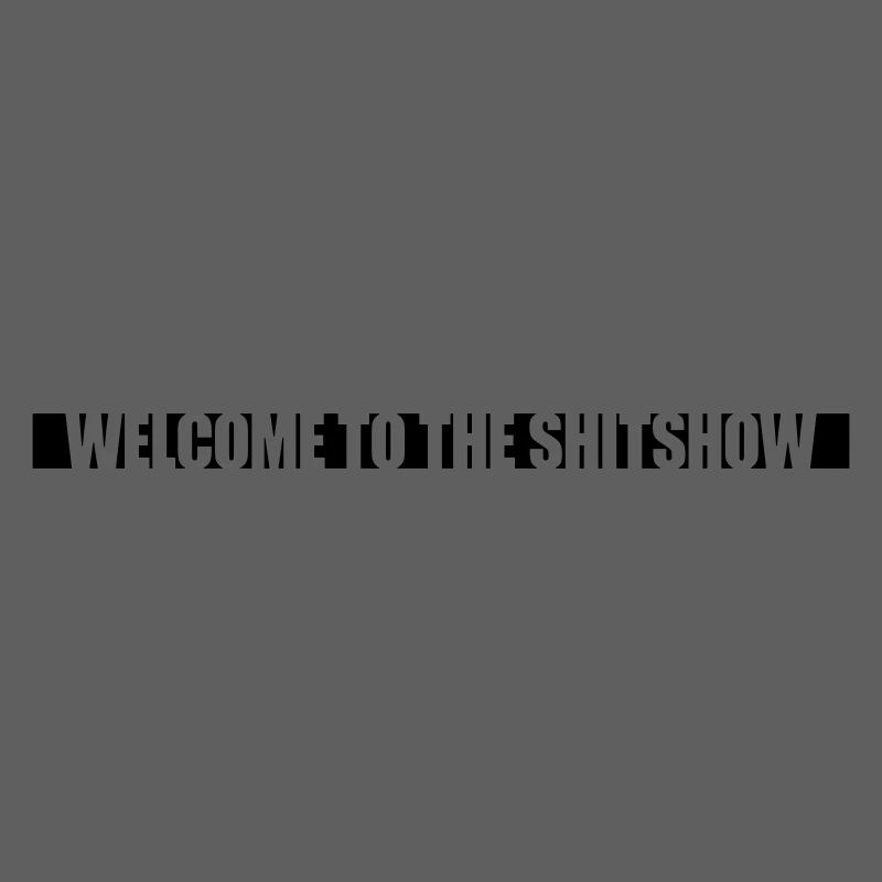 Bar Welcome Shitshow