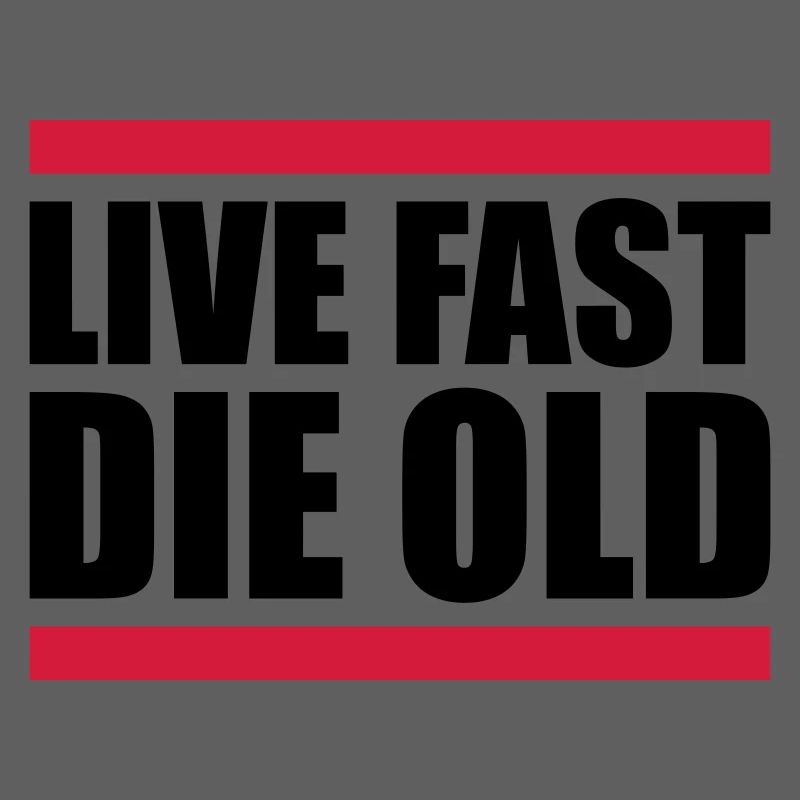 Live Fast Die