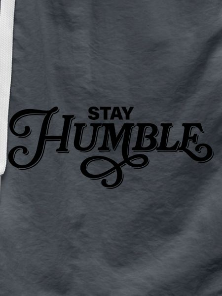 Stay Humble
