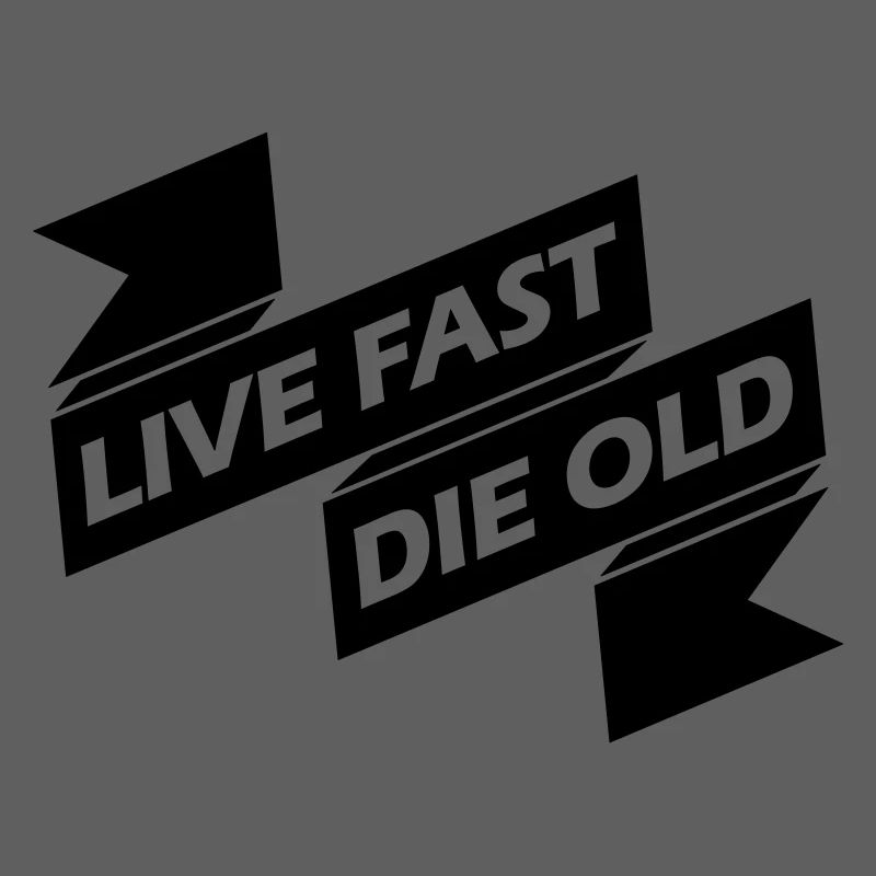 Live Fast Die
