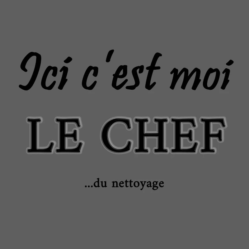 c'est moi le chef