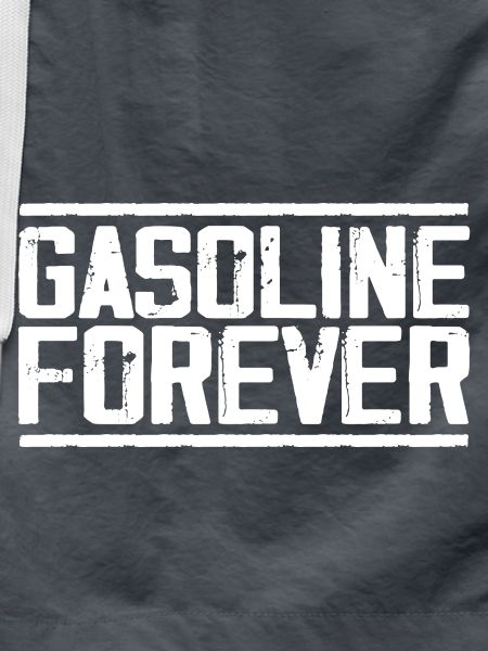Gasoline Forever