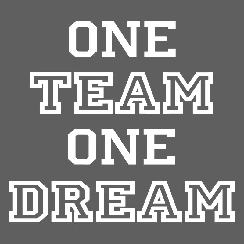 One Team, one Dream