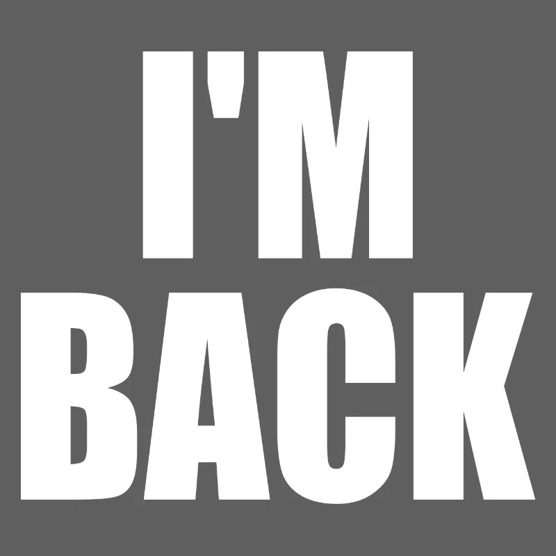 I'm back