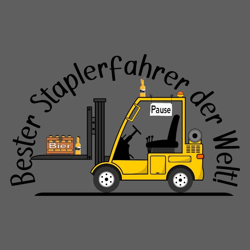 Staplerfahrer mit Bier beste Staplerfahrer