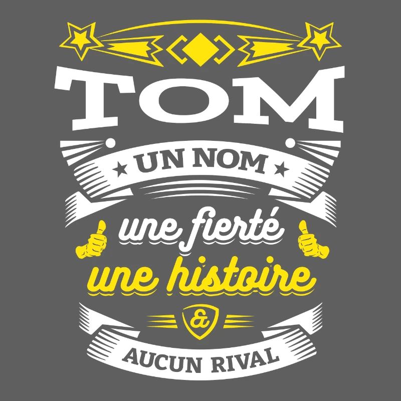 TOM UN NOM UNE FIERTÉ AUCUN RIVAL