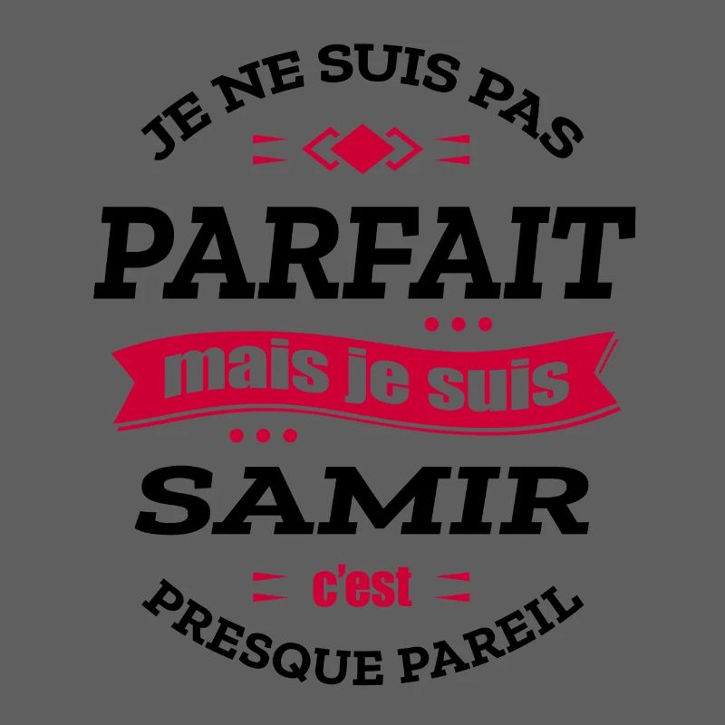 SAMIR PARFAIT - PRENOM SAMIR