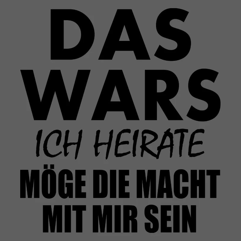 Das wars ich heirate