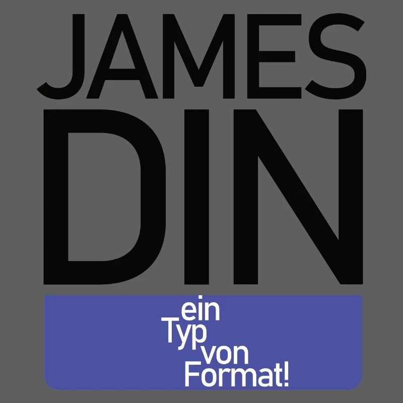 JAMES DIN ein Typ von Format