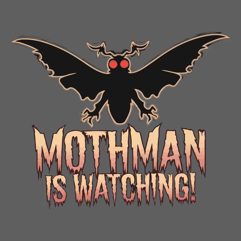 MOTHMAN IS WATCHING