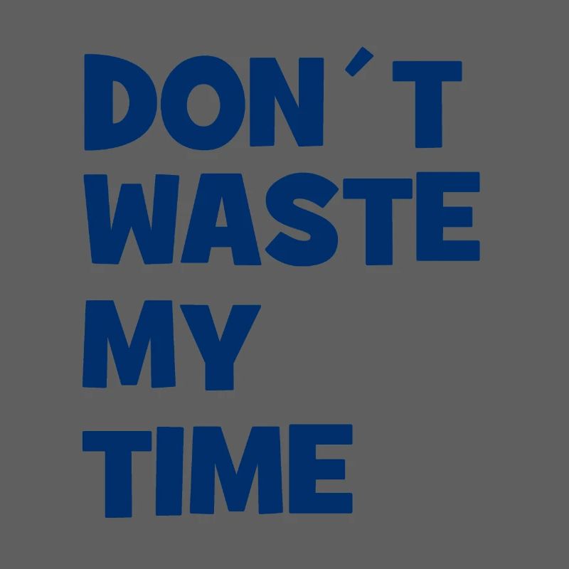 Ne perdez pas mon temps - Ne perdez pas mon temps