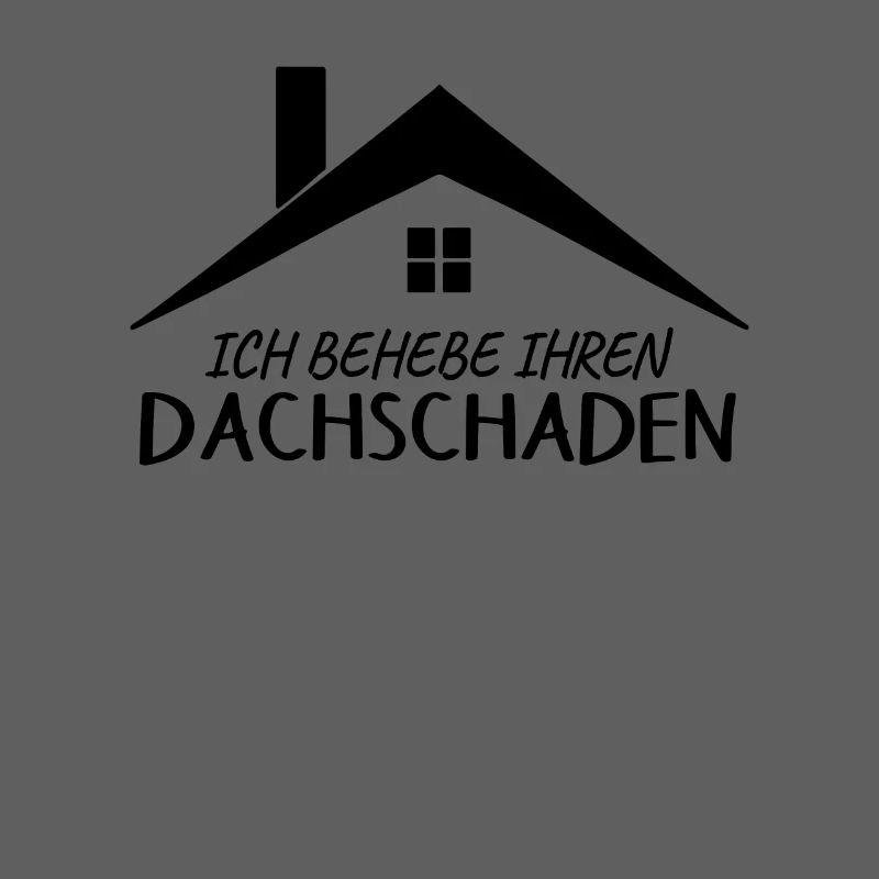 Dachdecker Spruch Provokant