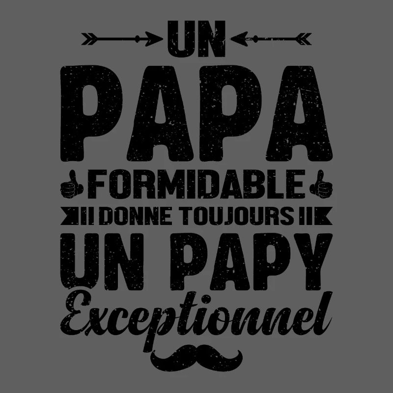 Un Papa Formidable - Papy Exceptionnel Cadeau