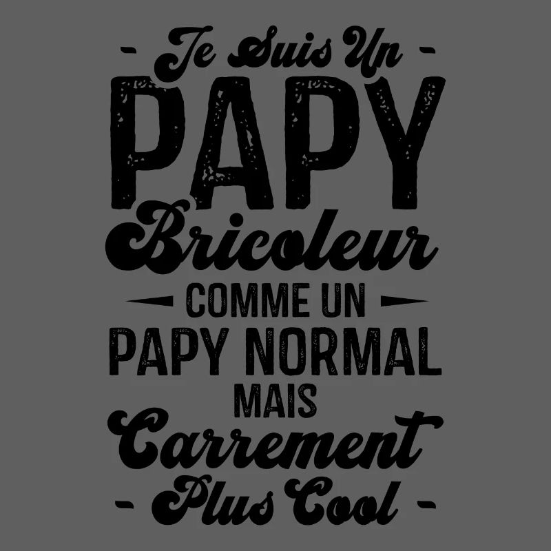 Papy bricoleur comme un papy normal