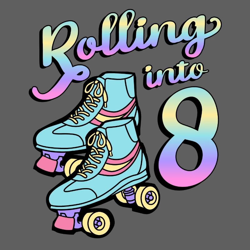 Rolling Into 8 Roller Skaters Skates 8e anniversaire