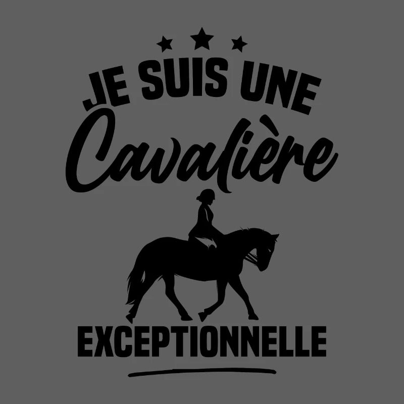 Je suis une cavalière exceptionnelle