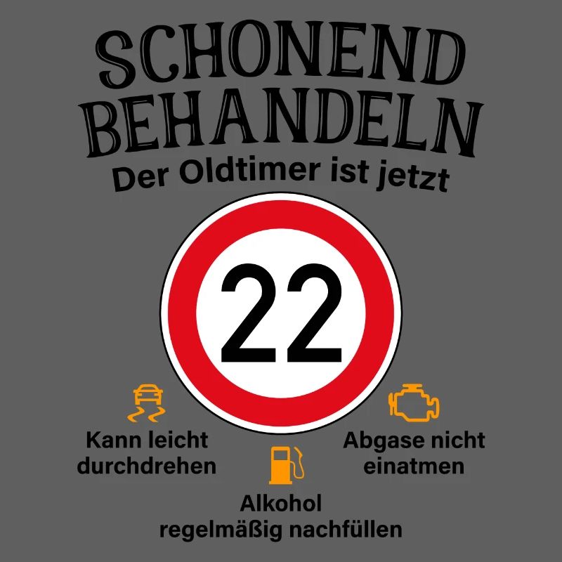 22. Geburtstag Schonend Behandeln Oldtimer Ist 22