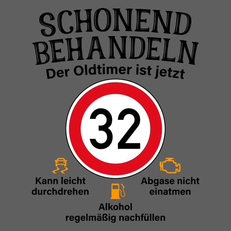 32. Geburtstag Schonend Behandeln Oldtimer Ist 32