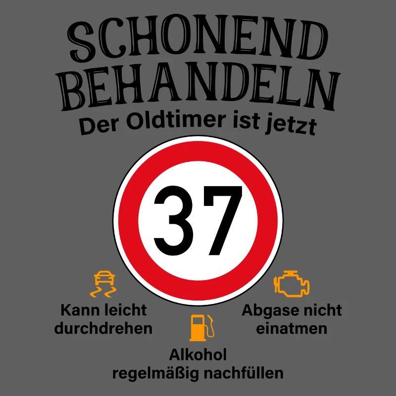 37. Geburtstag Schonend Behandeln Oldtimer Ist 37