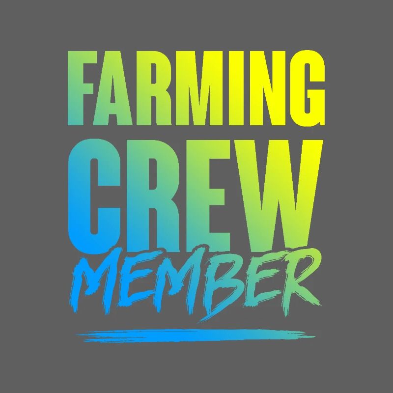 Farming Crew