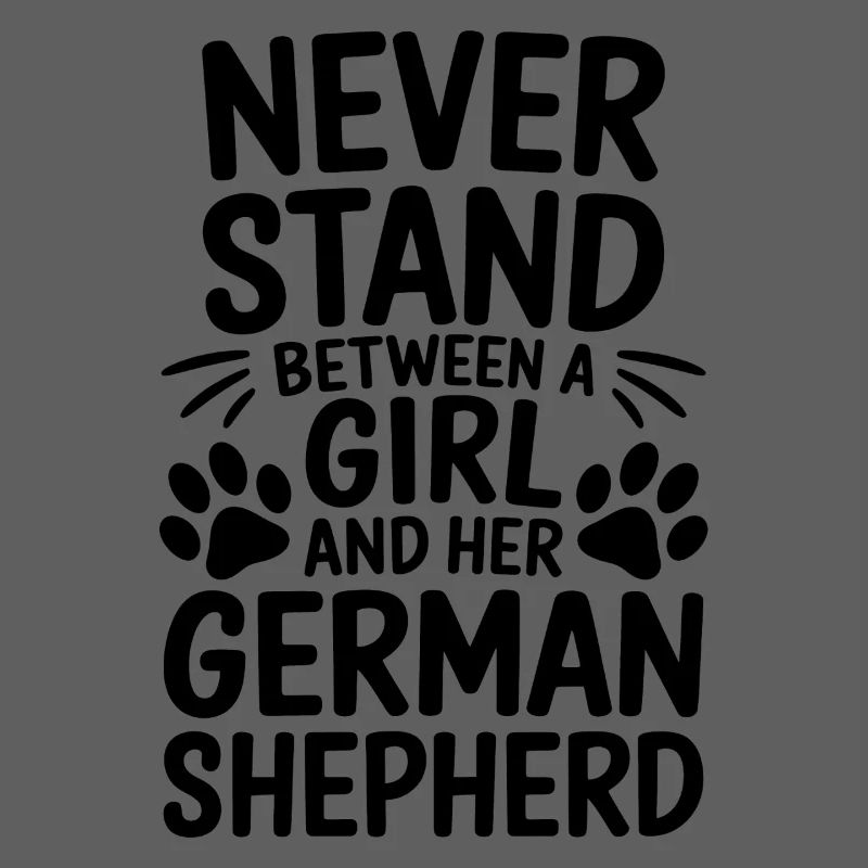 German Shepherd Saying German Shepherd Gift