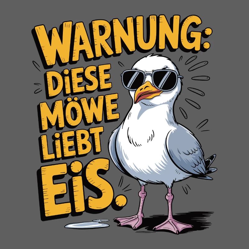 Warnung diese Möwe liebt Eis