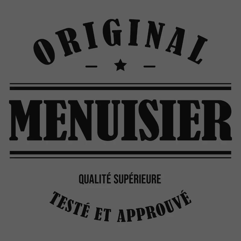 MENUISIER ORIGINAL