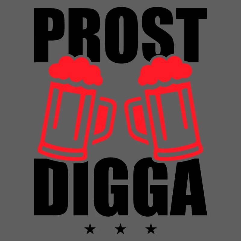 Prost Digga Bier
