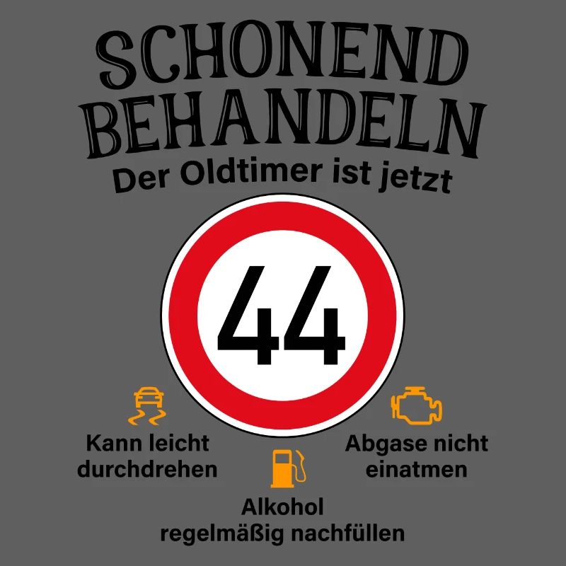 44. Geburtstag Schonend Behandeln Oldtimer Ist 44