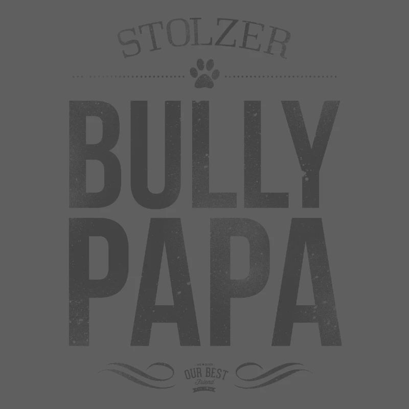 Stolzer Bullypapa