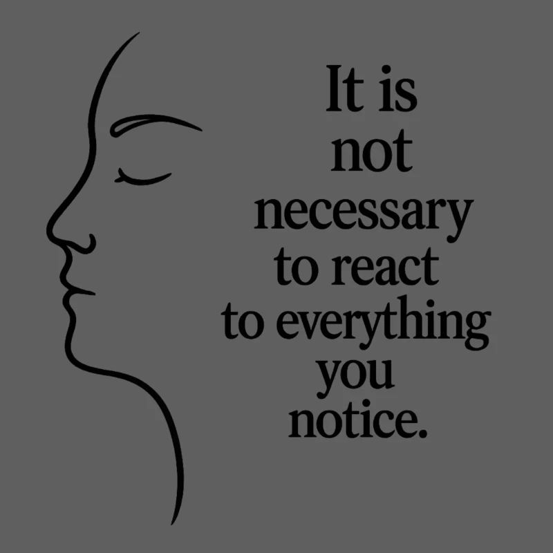 Observation without reaction