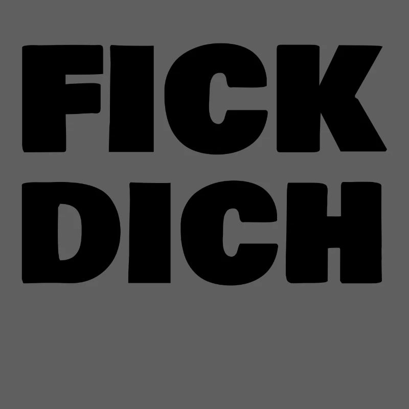 Fick dich