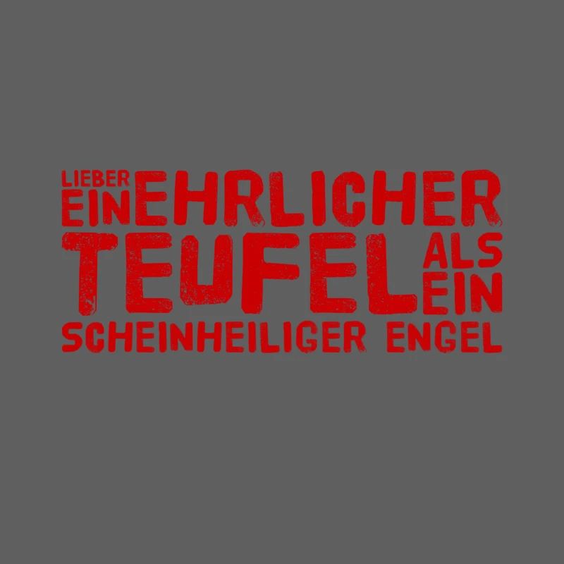 ich bin lieber ehrlich