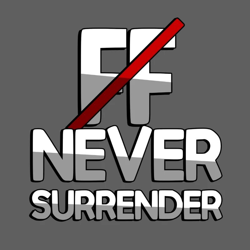 NEVER SURRENDER + FF - Gaming