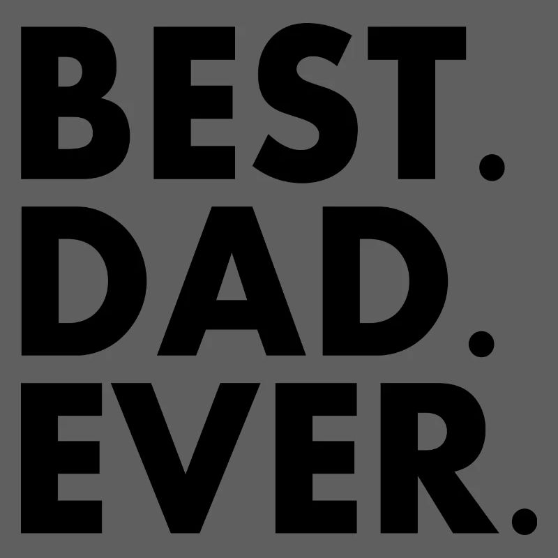 Best dad ever