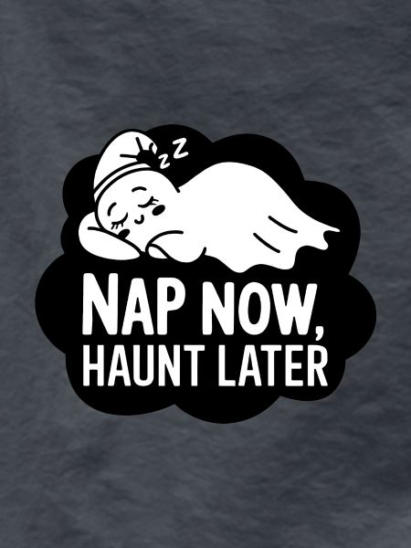 Nap Now, Haunt Later
