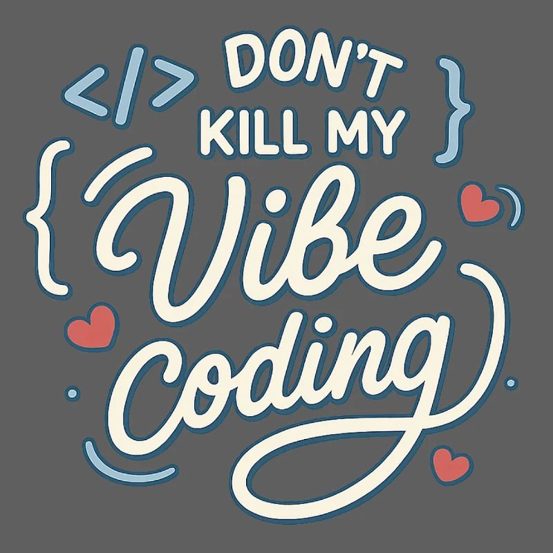 Vibe coding